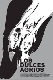 Los Dulces Agrios series tv