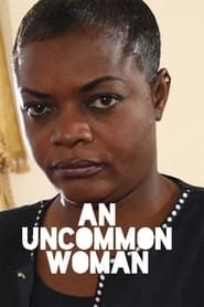 An Uncommon Woman series tv