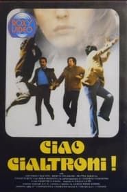 Ciao Cialtroni! (1979)