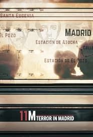 11M: Terror in Madrid series tv