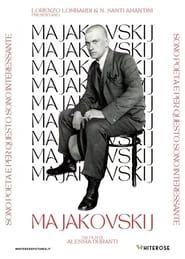 Majakovskij: Sono poeta e per questo sono interessante series tv