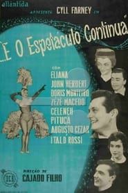 E o Espetáculo Continua (1959)
