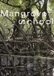 Mangrove School series tv