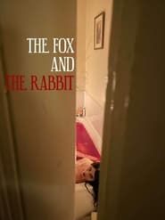 The Fox and The Rabbit 2022 streaming
