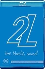 Image The Nordic Sound - 2L Audiophile Reference Recordings 2009