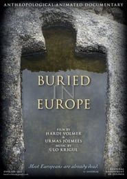 Buried in Europe series tv