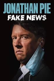 Jonathan Pie: Fake News series tv