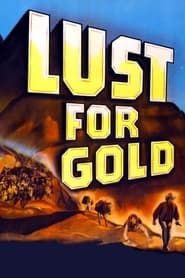 Lust for Gold series tv