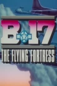 B-17: The Flying Fortress-hd
