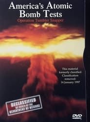 America's Atomic Bomb Tests: Operation Tumbler Snapper series tv
