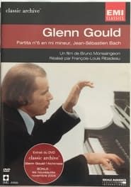 Glenn Gould - Partita no. 6 in E minor, J.S. Bach series tv