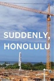 Image Suddenly, Honolulu 2015