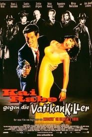 Kai Rabe gegen die Vatikankiller (1998)