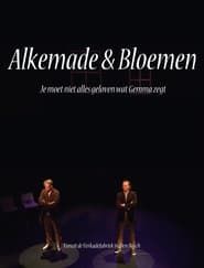 Alkemade & Bloemen: Je Moet Niet Alles Geloven Wat Gemma Zegt (2013)