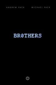 Br0thers series tv