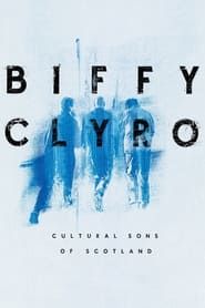 Biffy Clyro: Cultural Sons of Scotland series tv