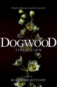 Dogwood (Sipinikimm) series tv