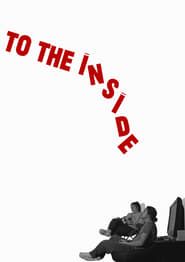 Affiche de To The Inside