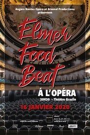 Image Elmer Food Beat à l'Opéra