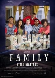 Family Still Matters (2022)