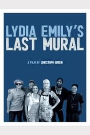 Lydia Emily's Last Mural series tv
