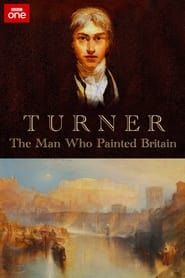 Image Turner: The Man Who Painted Britain 2002