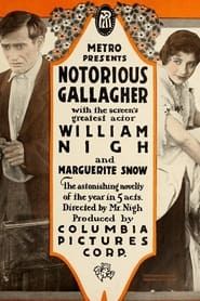 watch Notorious Gallagher; or, His Great Triumph
