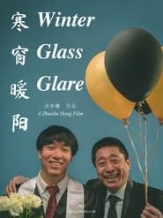 Winter Glass Glare 寒窗暖阳 series tv