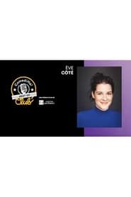 ComediHa Club Best of - 2021 - Eve Coté series tv