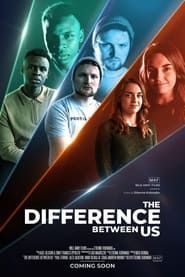 The Difference Between Us series tv