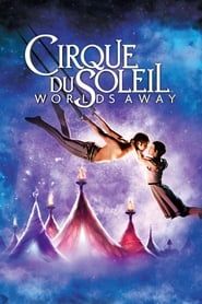 Affiche de Cirque du Soleil : Le Voyage imaginaire