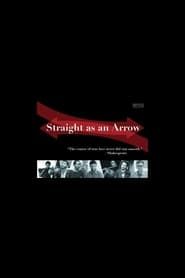 Straight as an Arrow series tv