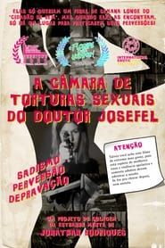 The Sexual Torture Chamber of Doctor Josefel series tv