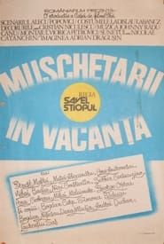 Muschetarii in vacanta (1984)
