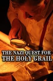 The Nazi Quest for the Holy Grail series tv