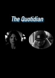 The Quotidian series tv
