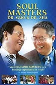 Soul Masters: Dr. Guo And Dr. Sha (2008)