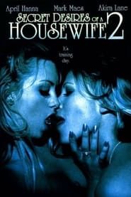 watch Secret Desires of a Housewife 2