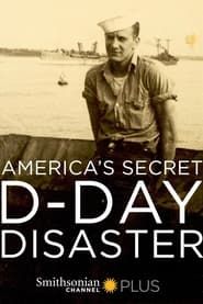 America's Secret D-Day Disaster series tv