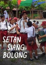 Setan Siang Bolong series tv