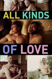 All Kinds of Love 2022 streaming