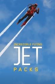 Incredible Flying Jet Packs series tv