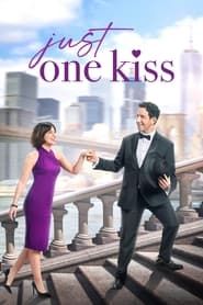 Just One Kiss series tv