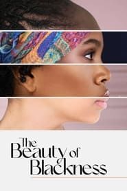 The Beauty of Blackness series tv