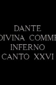 Canto XXVI dell’Inferno della Divina Commedia di Dante series tv