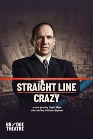 National Theatre Live: Straight Line Crazy (2022)