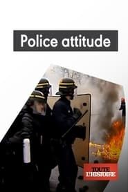 Image Police attitude, 60 ans de maintien de l'ordre