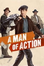 Un homme d'action (2022)