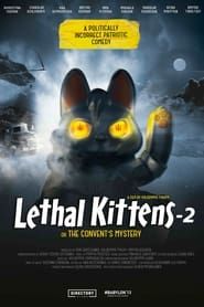 Lethal Kittens 2 series tv