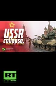 USSR Collapse: A Crash Course series tv